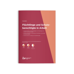 Factsheet Flüchtlinge und Schutzberechtigte in Arbeit
